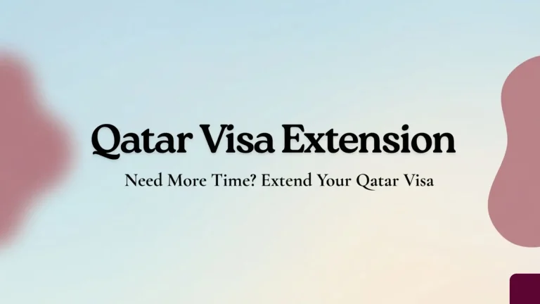 Qatar Visa Extension