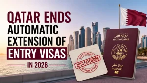Qatar Ends Automatic Extension of Entry Visas in 2026