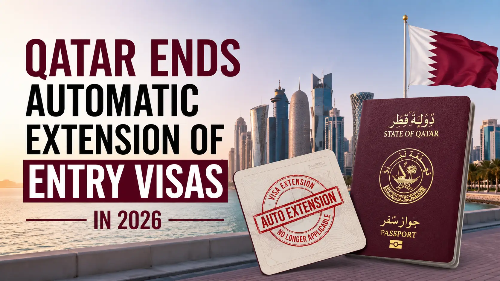 Qatar Ends Automatic Extension of Entry Visas in 2026